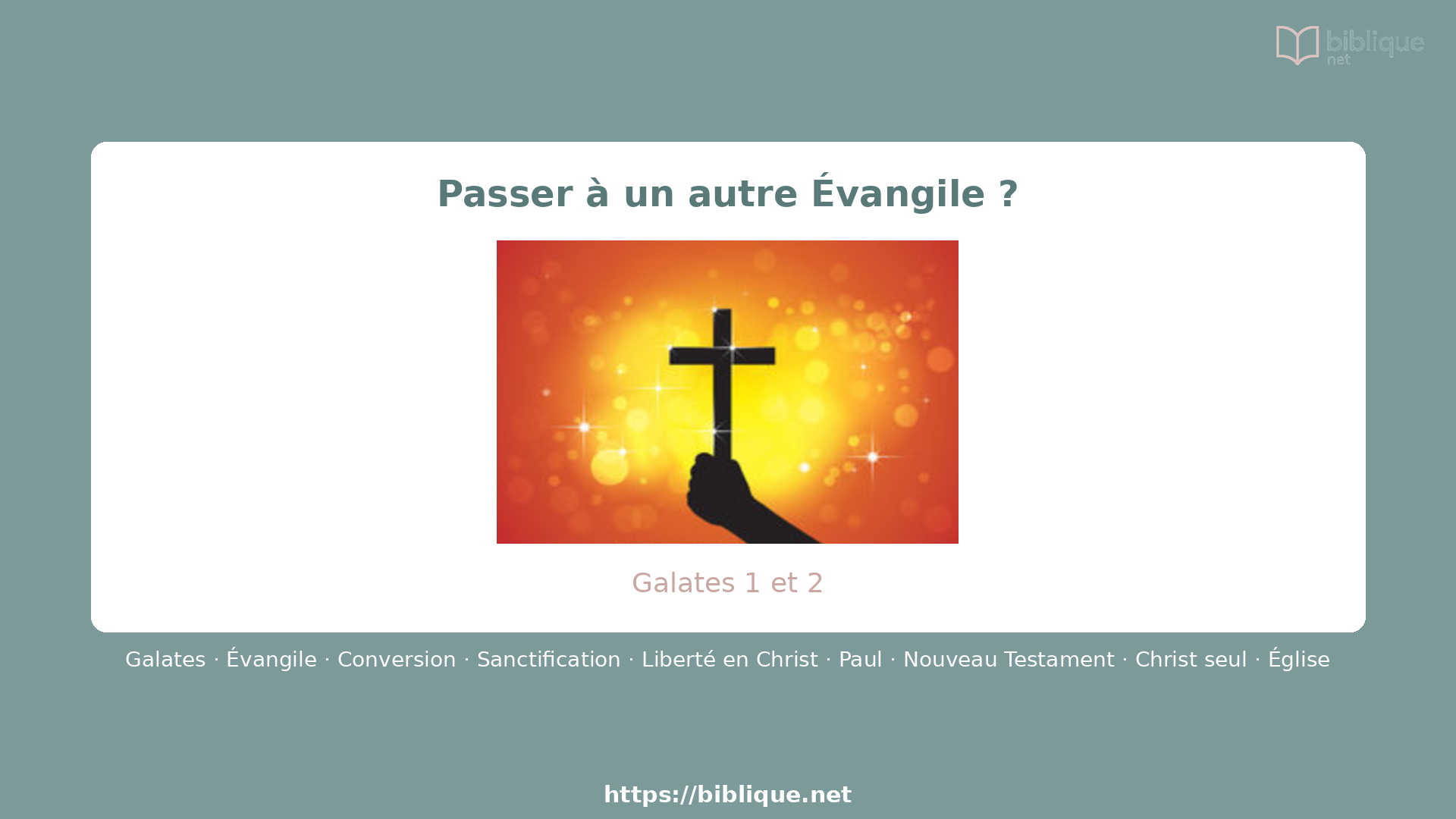 Passer à un autre Évangile ?